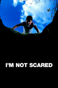 I’m Not Scared 2003 Full movie